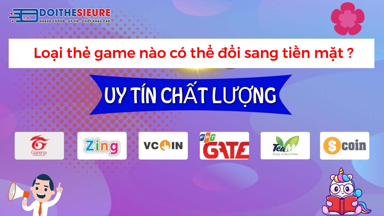 Các loại thẻ game nào có thể đổi thành tiền mặt ? - Ảnh 2