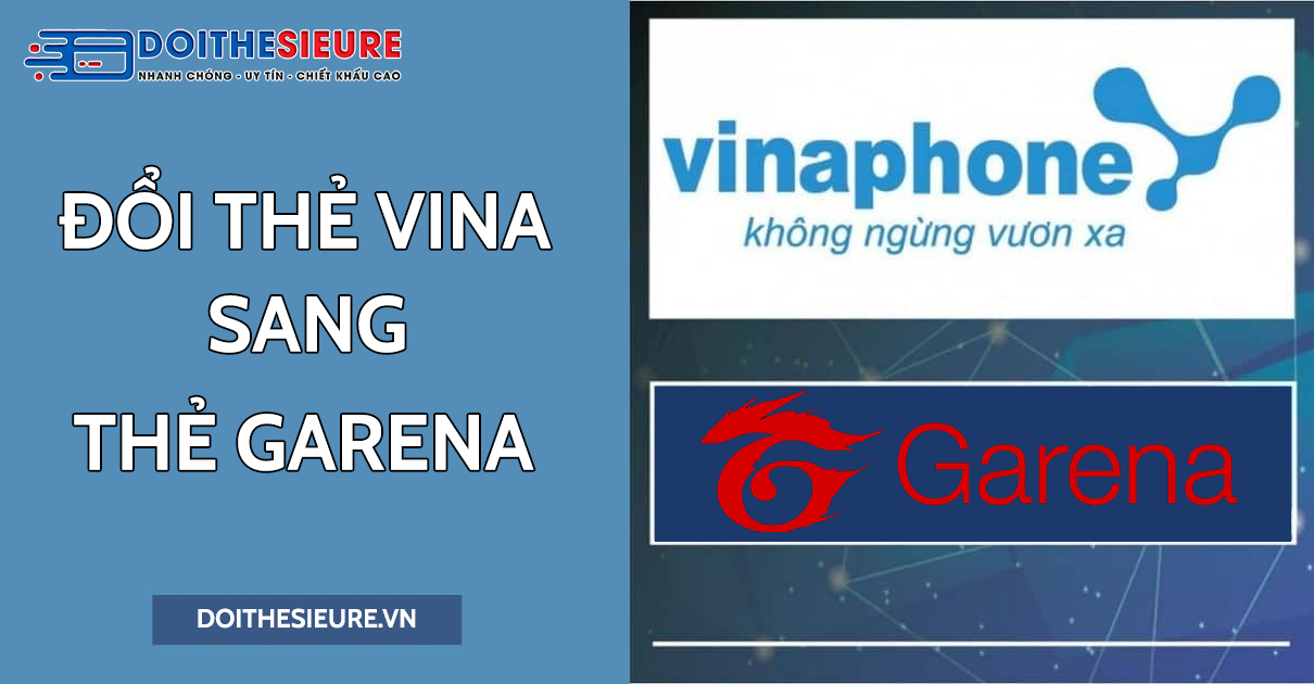 Chi tiết cách đổi thẻ cào Vinaphone sang Garena bạn nên biết - Ảnh 2