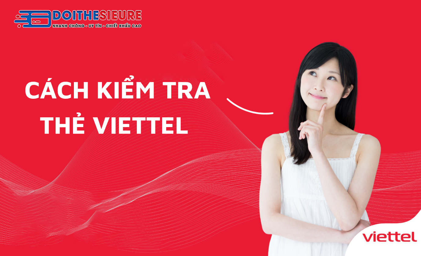 Bạn có biết kiểm tra thẻ cào Viettel có những cách nào ? - Ảnh 3